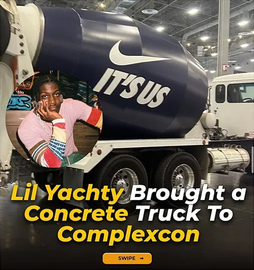 Instagram card: Lil Yachty in a circle over the It’s Us concrete truck. “Lil Yachty Brought a Concrete Truck To Complexcon”